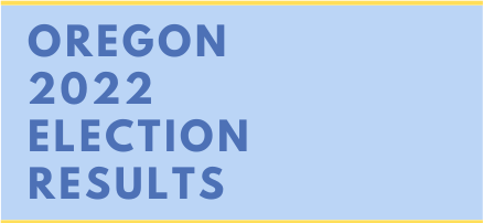 Oregon Midterm Election Results, November 2022